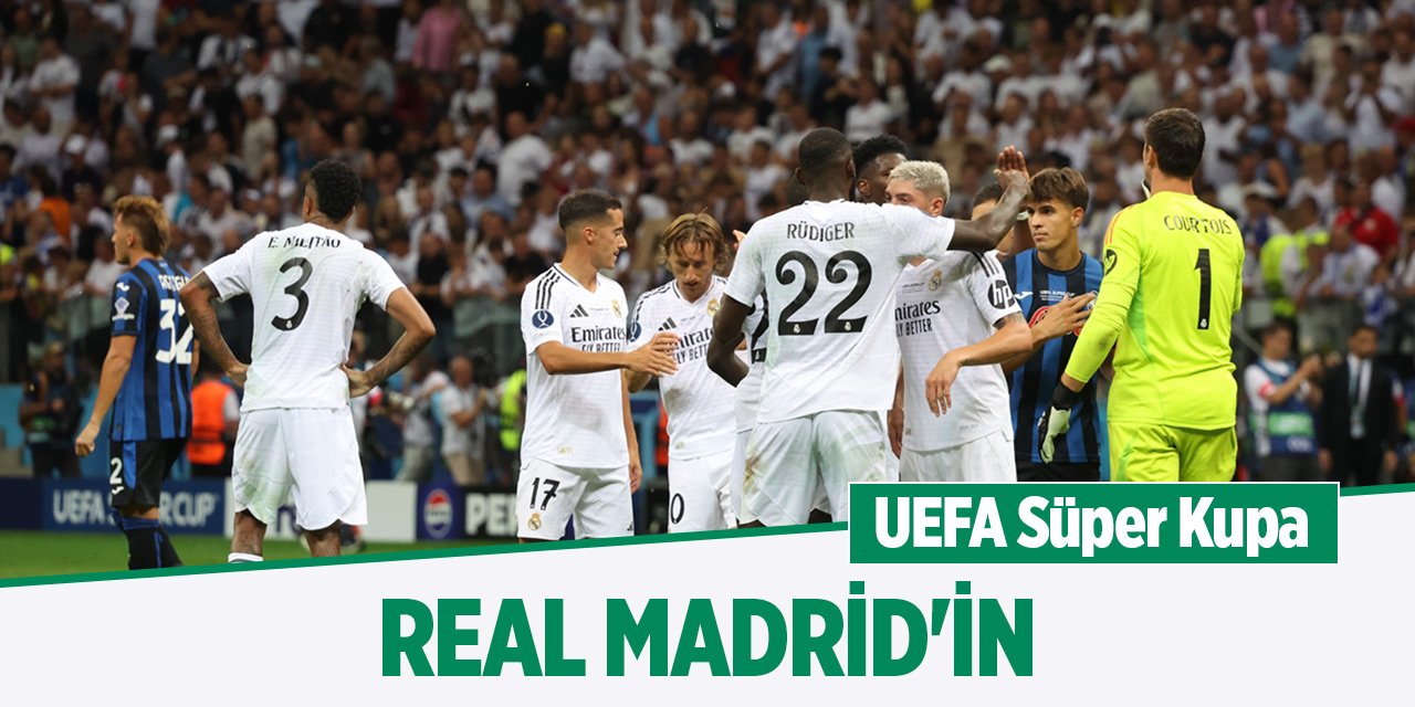 UEFA Süper Kupa Real Madrid'in