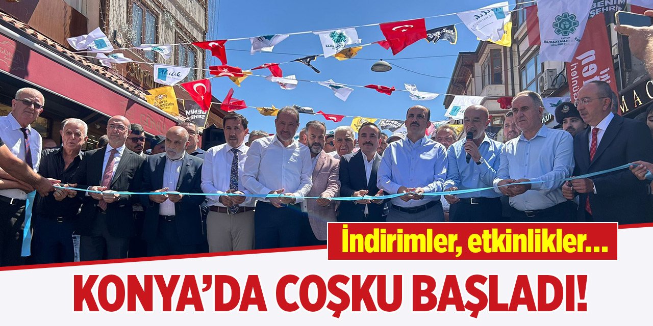 Konya’da coşku başladı! İndirimler, etkinlikler…