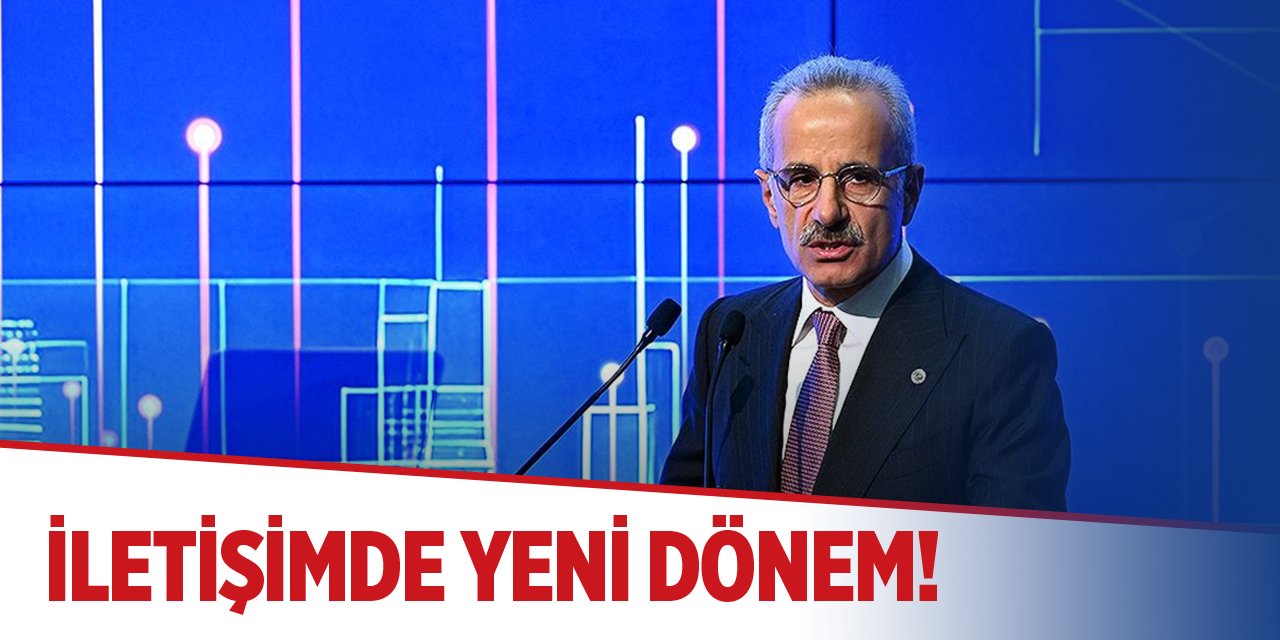 İletişimde yeni dönem!