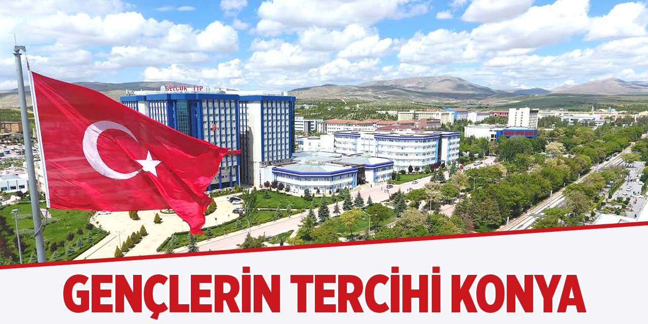 Gençlerin tercihi Konya