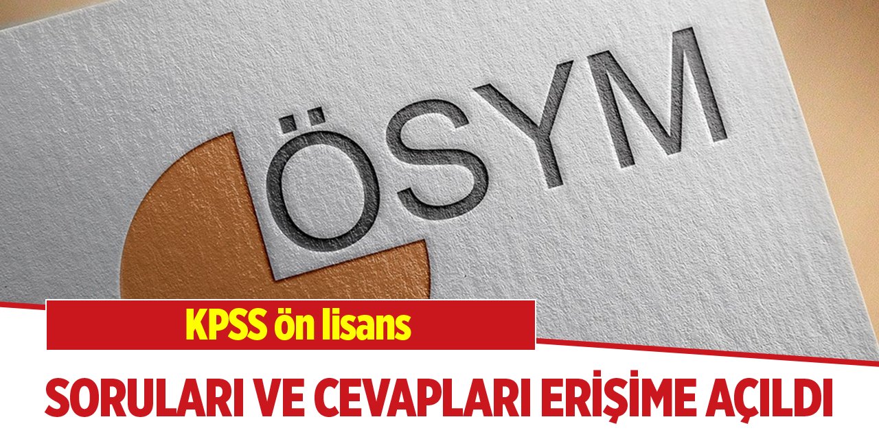 KPSS ön lisans soruları ve cevapları erişime açıldı