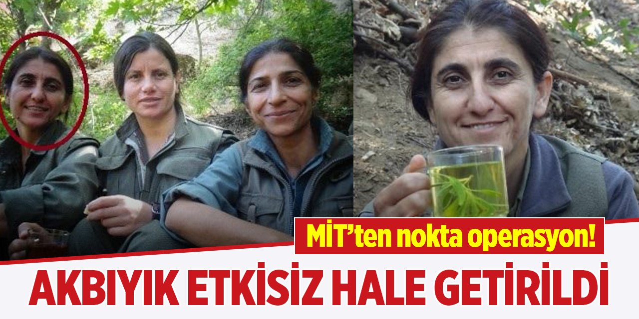 MİT, Saliha Akbıyık'ı Irak'ta etkisiz hale getirdi