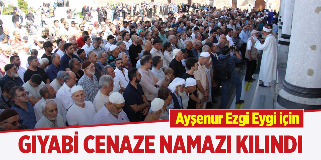 Ayşenur Ezgi Eygi için Konya'da gıyabi cenaze namazı kılındı