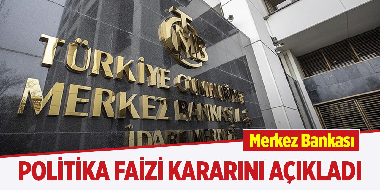 Merkez Bankası, politika faizini yüzde 50'de sabit bıraktı