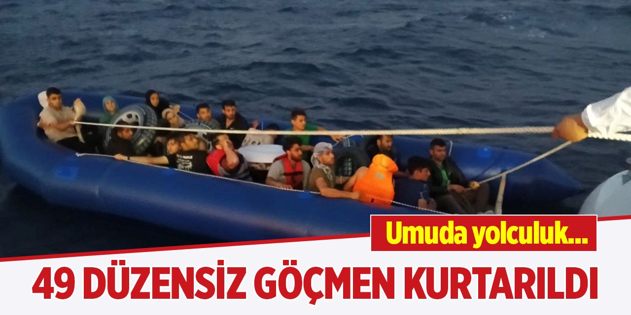 49 düzensiz göçmeni Sahil Güvenlik kurtardı