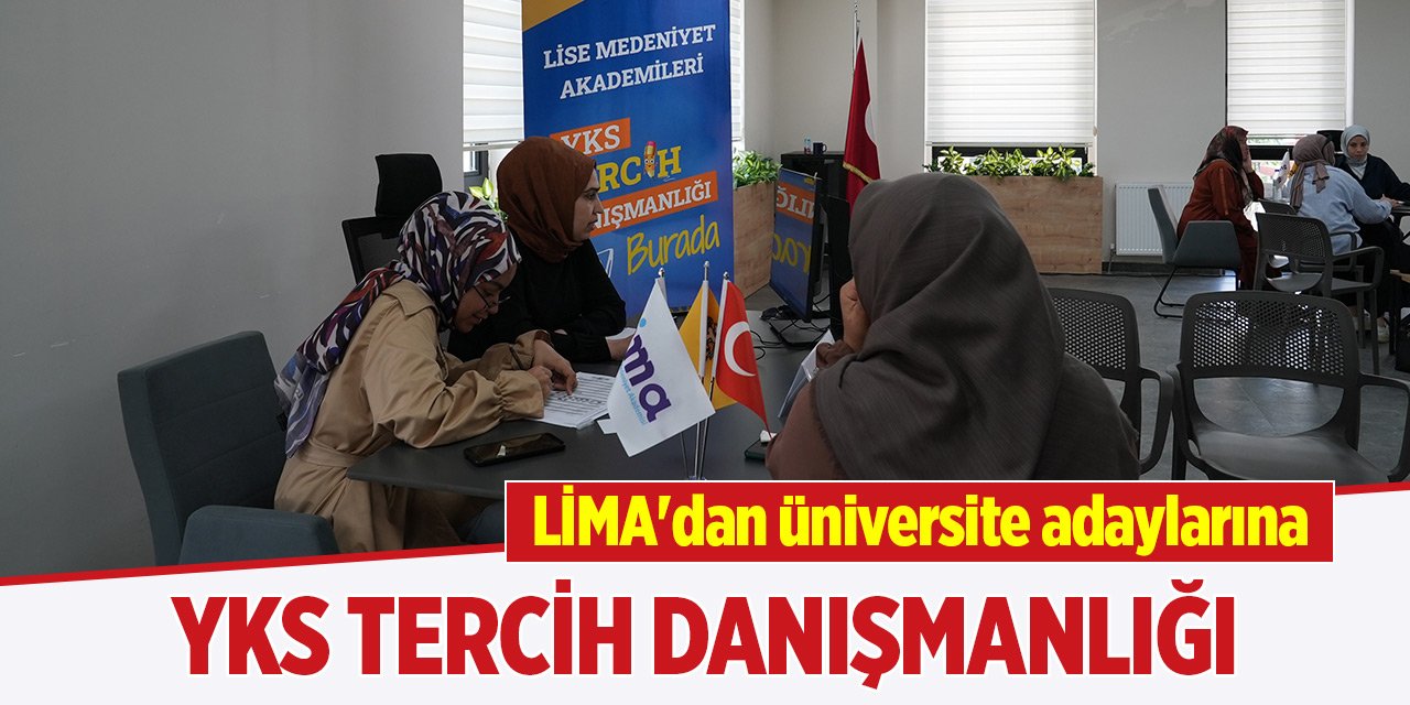 LİMA'dan üniversite adaylarına YKS tercih danışmanlığı