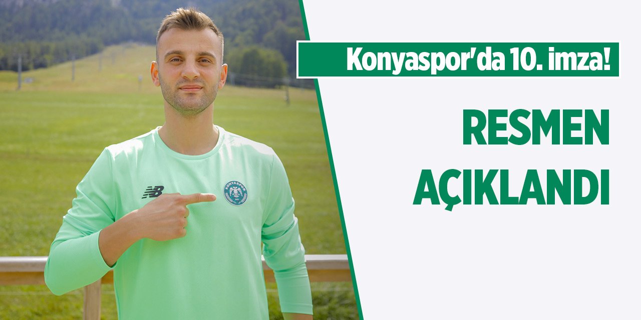 Konyaspor'da 10. imza!