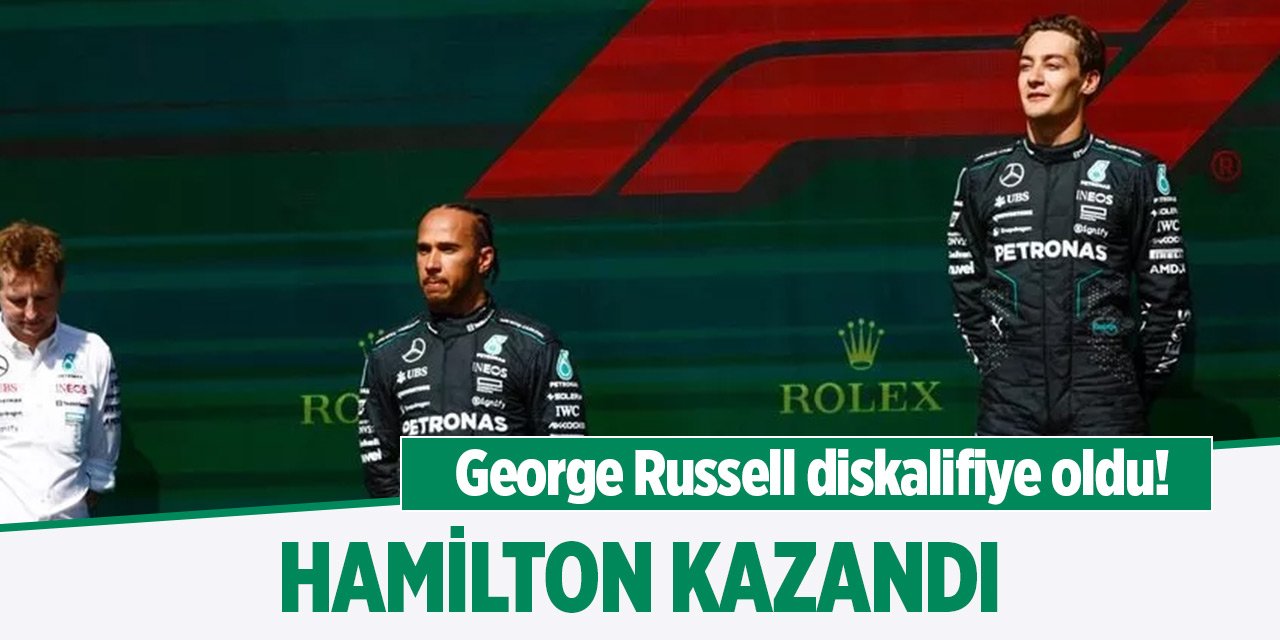 George Russell diskalifiye oldu! Kazanan Hamilton