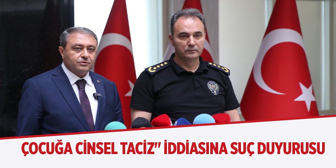 Şanlıurfa'da "çocuğa cinsel taciz" iddiasına suç duyurusu