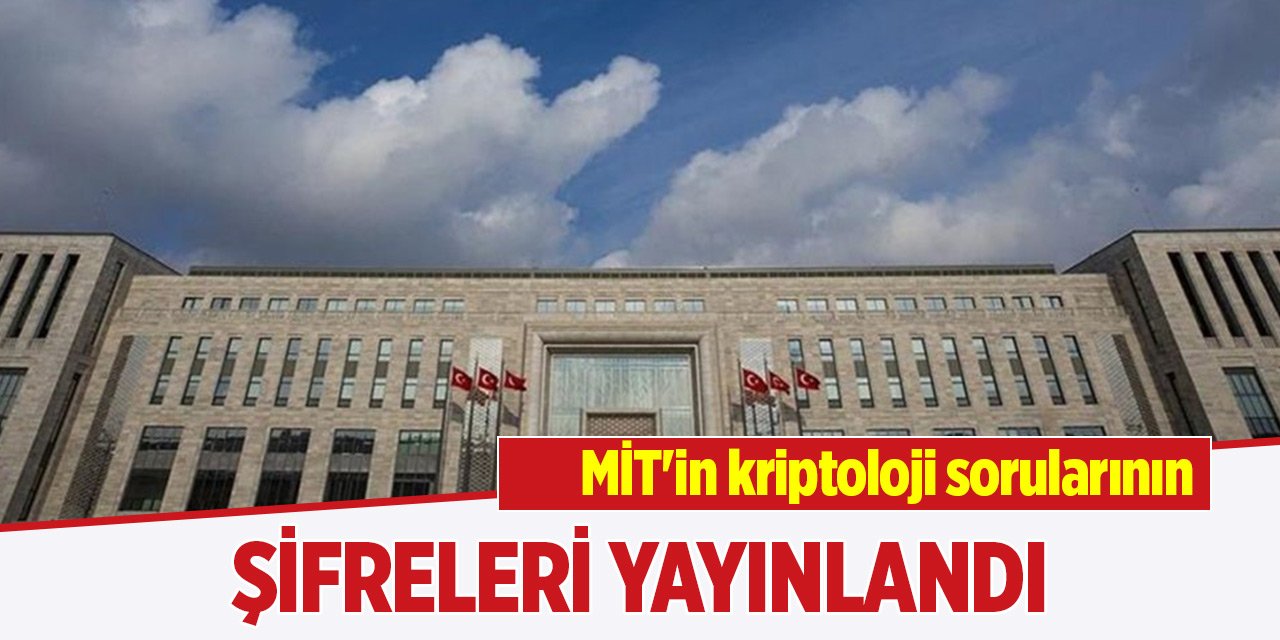 MİT'in kriptoloji sorularının şifreleri yayınlandı